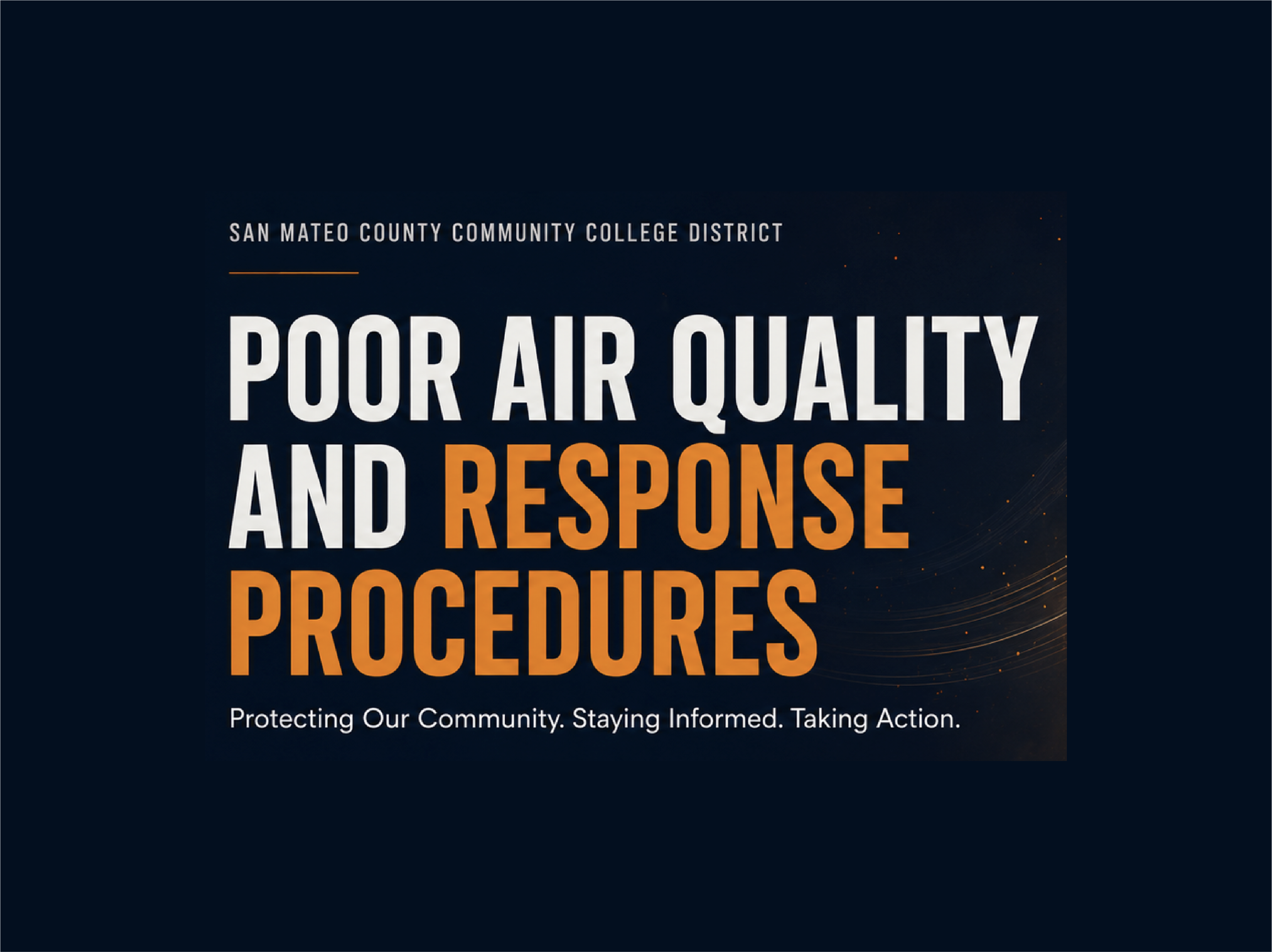 The SMCCCD Poor Air Quality | CAT Activation